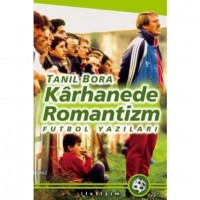 Kârhanede Romantizm; Futbol Yazıları