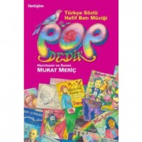 Pop Dedik; Türkçe Sözlü Hafif Batı Müziği