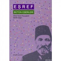 Eşref; Bütün Eserleri