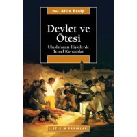 Devlet ve Ötesi; Uluslararası İlişkilerde Temel Kavramlar
