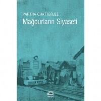 Mağdurların Siyaseti; Halk Siyaseti Üzerine Düşünceler