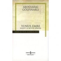 Yunus Emre; Hayatı ve Bütün Şiirleri