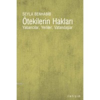 Ötekilerin Hakları; Yabancılar, Yerliler, Vatandaşlar
