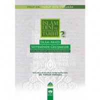 İslâm Dini ve Mezhepleri Tarihi 2; İslâm Akaid Sisteminde Gelişmeler
