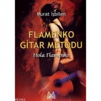Flamenko Gitar Metodu Hola Flamenko