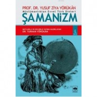 Şamanizm; Müslümanlıktan Evvel Türk Dinleri
