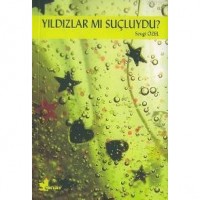 Yıldızlar Mı Suçluydu?