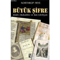 Büyük Şifre; Kitab-ı Mukaddes ve Batı Edebiyatı