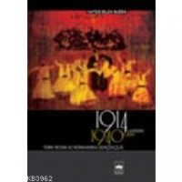 1914`lerden 1940`lara Türk Resim ve Romanında Gerçekçilik