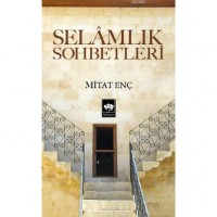 Selâmlık Sohbetleri