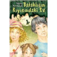 Bataklığın Kıyısındaki Ev