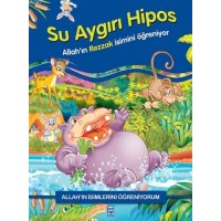 Su Aygırı Hipos Allah`ın Rezzak İsmini Öğreniyor