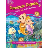 Denizatı Dıgıdık Allah`ın Şafi İsmini Öğreniyor