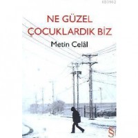 Ne Güzel Çocuklardık Biz