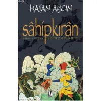 Sâhipkırân; Nâm-ı Diğer Hamzanâme