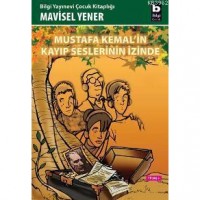 Mustafa Kemal´in Kayıp Seslerinin İzinde