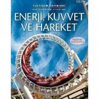 Enerji, Kuvvet ve Hareket