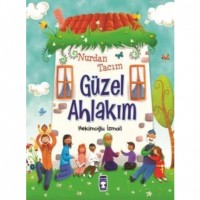 Nurdan Tacım Güzel Ahlakım; Çocuk ve Ahlak