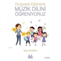 Oynayarak Eğlenerek Müzik Dilini Öğreniyoruz