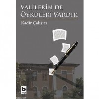 Valilerin De Öyküleri Vardır