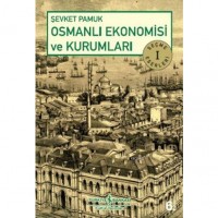 Osmanlı Ekonomisi ve Kurumları; Seçme Eserler 1