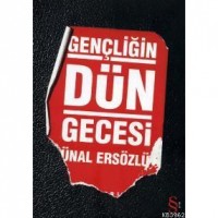 Gençliğin Dün Gecesi