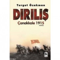 Diriliş; Çanakkale 1915
