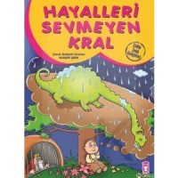 Hayalleri Sevmeyen Kral