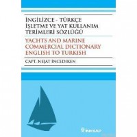 İngilizce - Türkçe İşletme ve Yat Kullanım Terimleri Sözlüğü