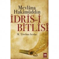 Mevlana Hakimüddin - İdris-i Bitlisi