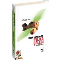 Uçak Kanadında Evliya Çelebi