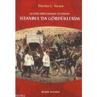 Sultan Abdülhamit Devrinde İstanbul´da Gördüklerim
