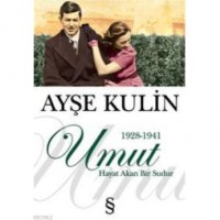 Umut; Hayat Akan Bir Sudur