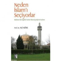 Neden İslam´ı Seçiyorlar
