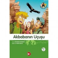 Akbabanın Uçuşu; Doğa Dostu Kardeşler 4