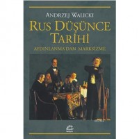 Rus Düşünce Tarihi; Aydınlanma`dan Marksizme