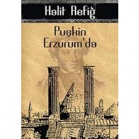 Puşkin Erzurum`da