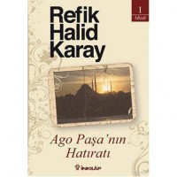 Ago Paşa`nın Hatıratı