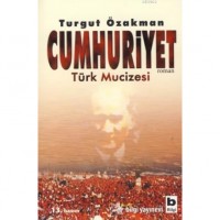 Cumhuriyet; Türk Mucizesi