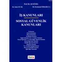 İş Kanunları - Sosyal Güvenlik Kanunları