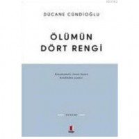 Ölümün Dört Rengi Vardır