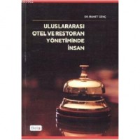 Uluslararası Otel ve Restoran Yönetiminde İnsan