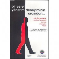 Bir Yerel Yönetim Deneyiminin Ardından