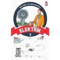 Elektrik; Buluşlar ve Serüvenleri, 9 Yaş
