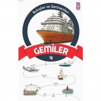 Gemiler; Buluşlar ve Serüvenleri, 9 Yaş