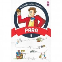 Para; Buluşlar ve Serüvenleri, 9 Yaş