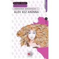 Alev Kız Aninna; Aninna`nın Serüvenleri 1