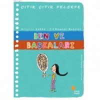 Ben ve Başkaları; Çıtır Çıtır Felsefe 16. Kitap