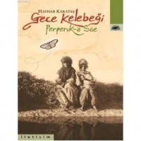 Gece Kelebeği; Peperik-a Söe