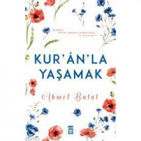 Kuran`la Yaşamak